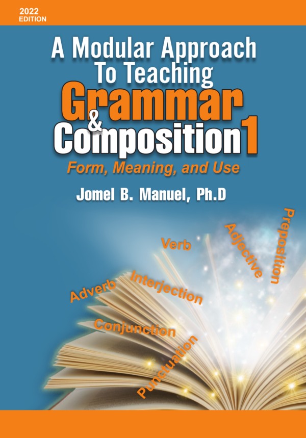 A Modular Approach to Teaching Grammar and Composition 1