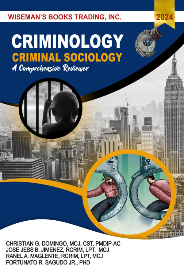 Criminology Criminal Sociology - A Comprehensive Reviewer