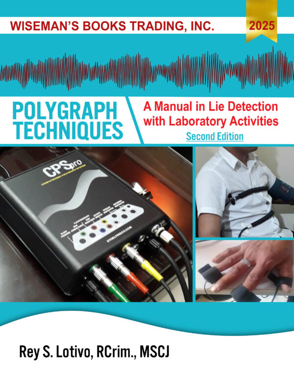 Polygraph Techniques - A Manual in Lie Detection with Laboratory Activities